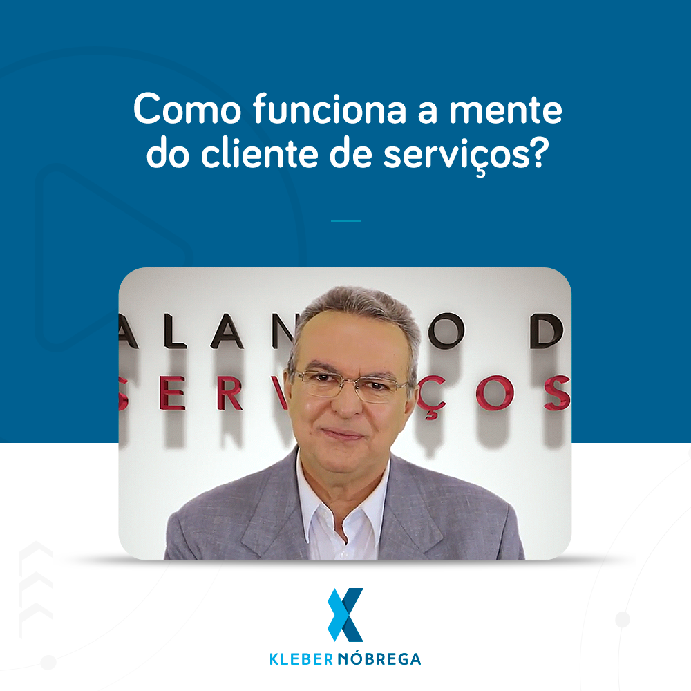 Como funciona a mente do cliente de serviços?