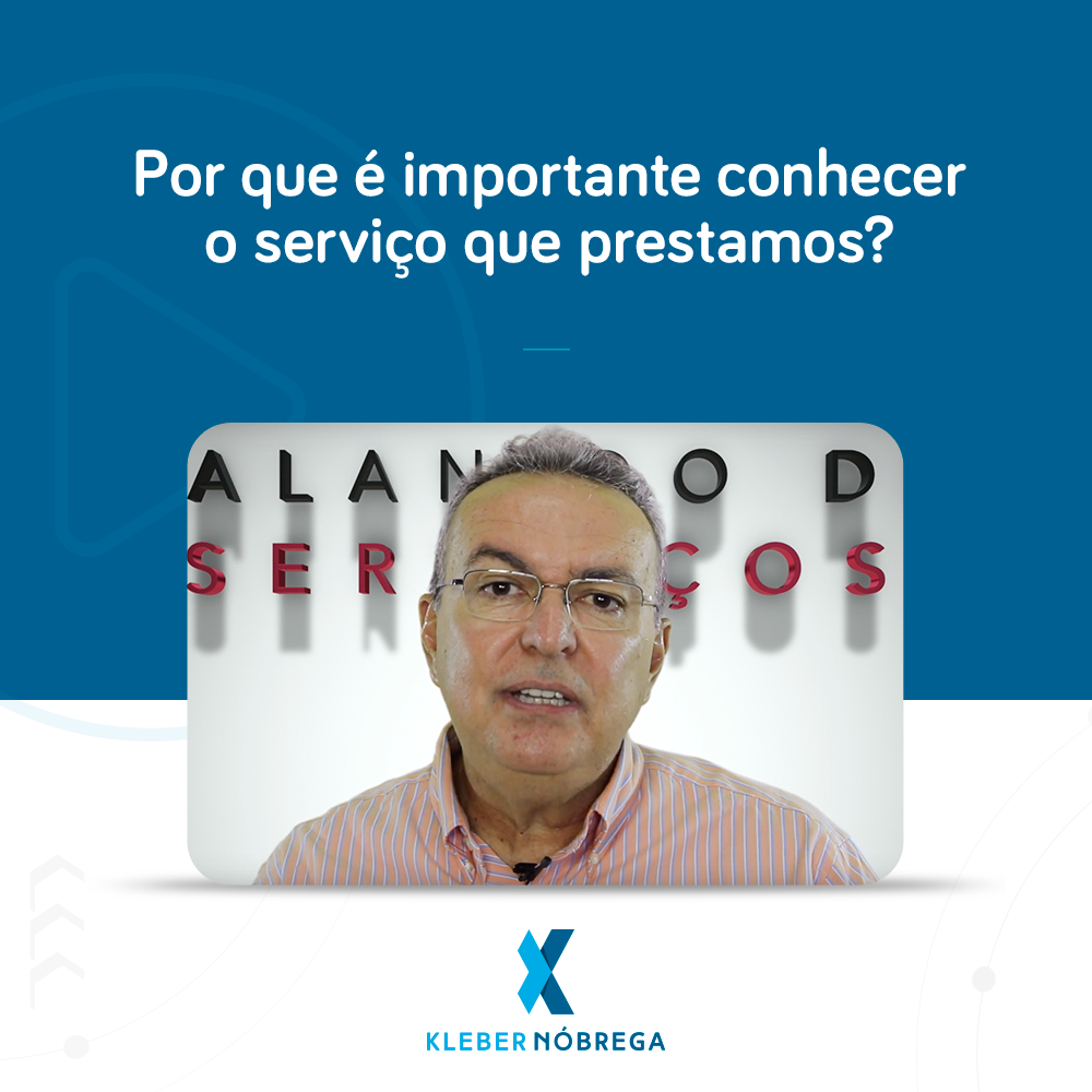 Por que é importante conhecer o serviço que prestamos?