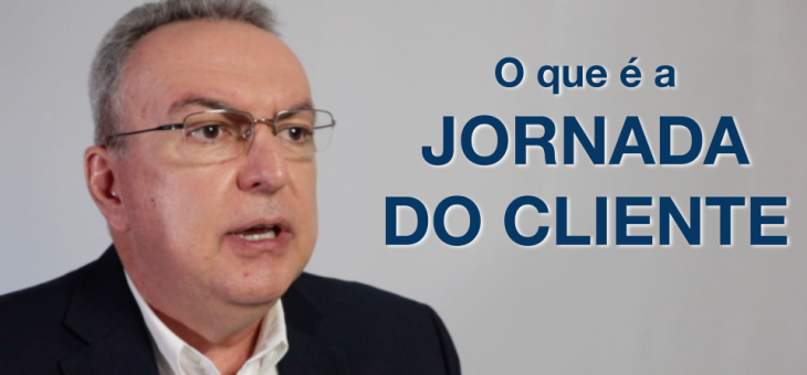 O que é Jornada do Cliente