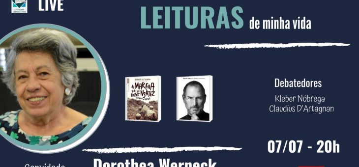LEITURAS DE MINHA VIDA – Dorothea Werneck