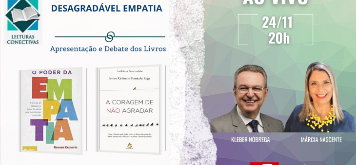 Leituras Conectivas – DESAGRADÁVEL EMPATIA