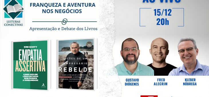 Leituras Conectivas –  FRANQUEZA E AVENTURA NOS NEGÓCIOS